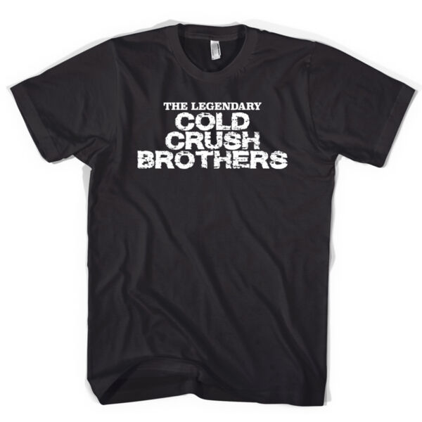THE LEGENDARY COLD CRUSH BROTHERS - Tee Thumbnail
